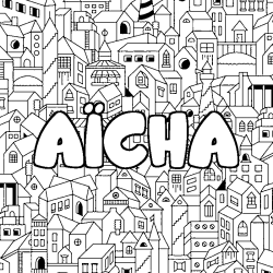 Coloriage pr&eacute;nom A&Iuml;CHA - d&eacute;cor Ville