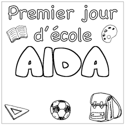 Coloriage prénom AIDA - décor Premier jour d'école