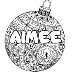 Coloriage prénom AIMÉE - décor Boule de Noël
