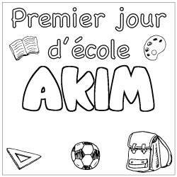 Coloriage prénom AKIM - décor Premier jour d'école