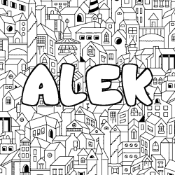 Coloriage pr&eacute;nom ALEK - d&eacute;cor Ville