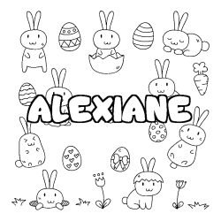 Coloriage pr&eacute;nom ALEXIANE - d&eacute;cor Paques