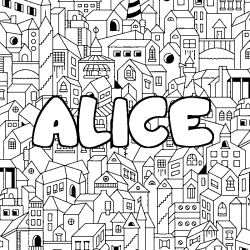 Coloriage prénom ALICE - décor Ville