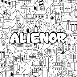 Coloriage pr&eacute;nom ALIENOR - d&eacute;cor Ville