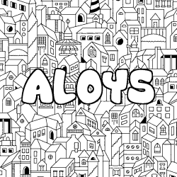 Coloriage pr&eacute;nom ALOYS - d&eacute;cor Ville