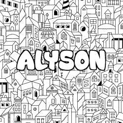 Coloriage pr&eacute;nom ALYSON - d&eacute;cor Ville