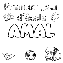 Coloriage prénom AMAL - décor Premier jour d'école