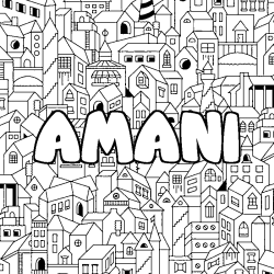 Coloriage pr&eacute;nom AMANI - d&eacute;cor Ville