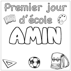 Coloriage prénom AMIN - décor Premier jour d'école