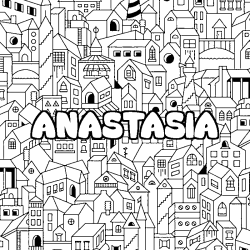 Coloriage prénom ANASTASIA - décor Ville