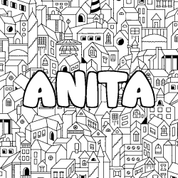 Coloriage prénom ANITA - décor Ville