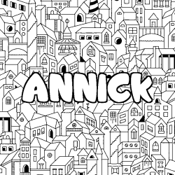 Coloriage pr&eacute;nom ANNICK - d&eacute;cor Ville