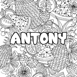 Coloriage prénom ANTONY - décor Mandala fruits
