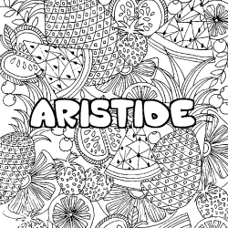 Coloriage prénom ARISTIDE - décor Mandala fruits