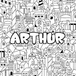 Coloriage pr&eacute;nom ARTHUR - d&eacute;cor Ville