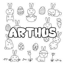 Coloriage pr&eacute;nom ARTHUS - d&eacute;cor Paques