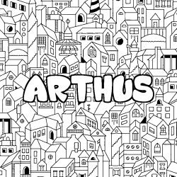 Coloriage pr&eacute;nom ARTHUS - d&eacute;cor Ville