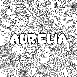 Coloriage pr&eacute;nom AUR&Eacute;LIA - d&eacute;cor Mandala fruits