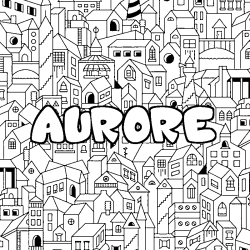 Coloriage pr&eacute;nom AURORE - d&eacute;cor Ville