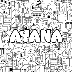 Coloriage pr&eacute;nom AYANA - d&eacute;cor Ville