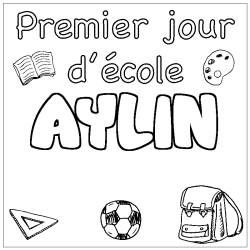 Coloriage prénom AYLIN - décor Premier jour d'école