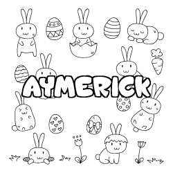 Coloriage pr&eacute;nom AYMERICK - d&eacute;cor Paques