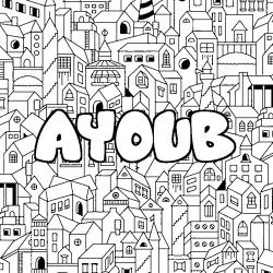 Coloriage pr&eacute;nom AYOUB - d&eacute;cor Ville
