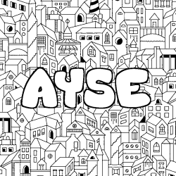 Coloriage pr&eacute;nom AYSE - d&eacute;cor Ville