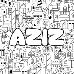 Coloriage pr&eacute;nom AZIZ - d&eacute;cor Ville