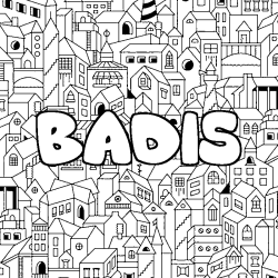 Coloriage pr&eacute;nom BADIS - d&eacute;cor Ville
