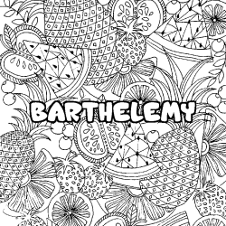 Coloriage pr&eacute;nom BARTHELEMY - d&eacute;cor Mandala fruits