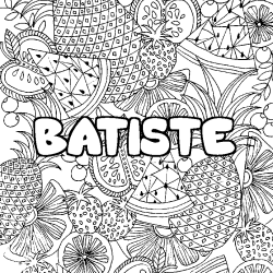 Coloriage pr&eacute;nom BATISTE - d&eacute;cor Mandala fruits