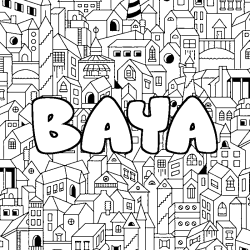 Coloriage pr&eacute;nom BAYA - d&eacute;cor Ville