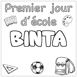 Coloriage prénom BINTA - décor Premier jour d'école