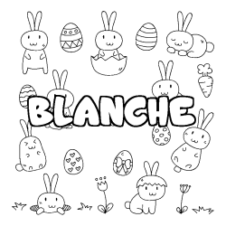 Coloriage pr&eacute;nom BLANCHE - d&eacute;cor Paques