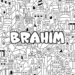 Coloriage pr&eacute;nom BRAHIM - d&eacute;cor Ville
