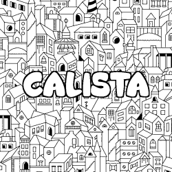 Coloriage pr&eacute;nom CALISTA - d&eacute;cor Ville