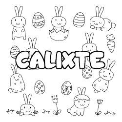 Coloriage pr&eacute;nom CALIXTE - d&eacute;cor Paques
