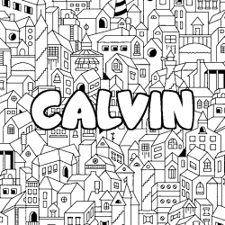 Coloriage pr&eacute;nom CALVIN - d&eacute;cor Ville