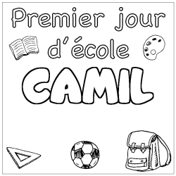 Coloriage prénom CAMIL - décor Premier jour d'école
