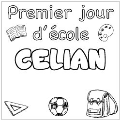 Coloriage prénom CELIAN - décor Premier jour d'école