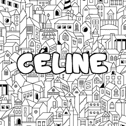 Coloriage prénom CÉLINE - décor Ville