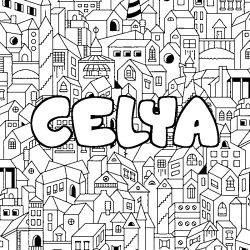 Coloriage prénom CELYA - décor Ville