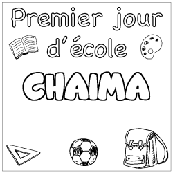 Coloriage prénom CHAIMA - décor Premier jour d'école