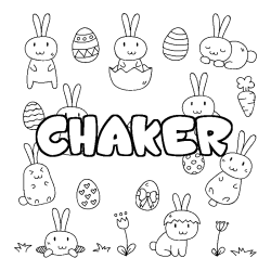 Coloriage pr&eacute;nom CHAKER - d&eacute;cor Paques