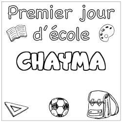 Coloriage prénom CHAYMA - décor Premier jour d'école