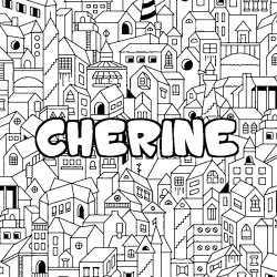 Coloriage pr&eacute;nom CHERINE - d&eacute;cor Ville