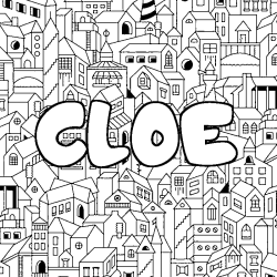Coloriage pr&eacute;nom CLOE - d&eacute;cor Ville