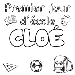 Coloriage prénom CLOÉ - décor Premier jour d'école