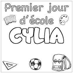 Coloriage pr&eacute;nom CYLIA - d&eacute;cor Premier jour d'&eacute;cole